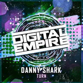 Turn by Danny Shark