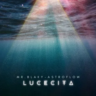 Lucecita by AstroFlow