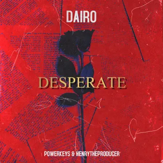 Desperate by Dairo