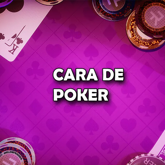 Cara de Poker