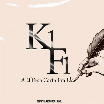 Ultima Carta Pra Ela by K1F1Oficial