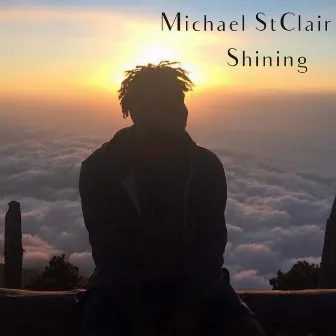 Shining by Michael St. Clair