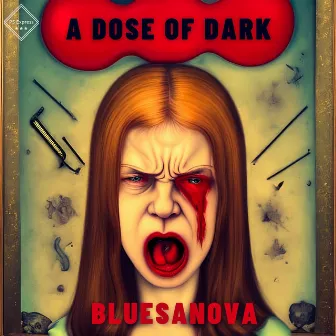 A Dose of Dark by Bluesanova