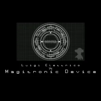 Magitronic Device by Luigi Elettrico