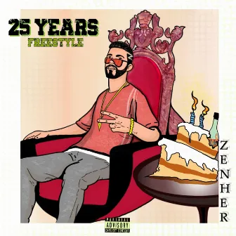 25 Years (Freestyle) by Zenher