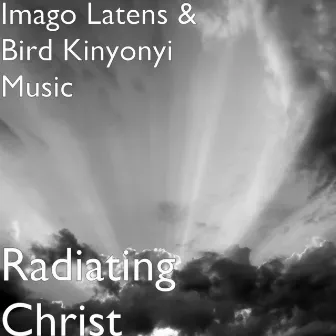 Radiating Christ by Imago Latens