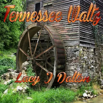 Tennessee Waltz by Lacy J. Dalton