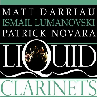 Liquid Clarinets by Matt Darriau