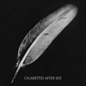 Affection by Cigarettes After Sex