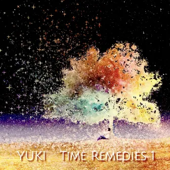 Time Remedies 1 by YUKI