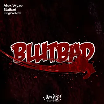 Blutbad by Alex Wyze