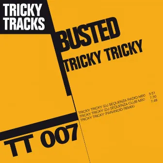 Tricky Tricky by Busted