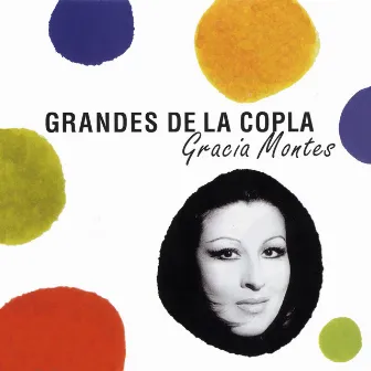 Grandes de la Copla by Gracia Montes