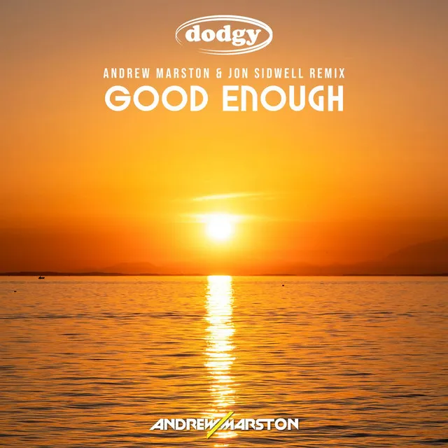 Good Enough - Radio Edit