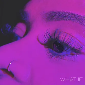 What If by Jana J