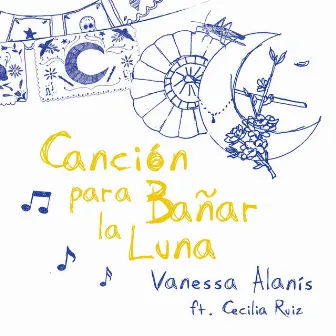 Canción para Bañ￱ar la Luna by Vanessa Alanís