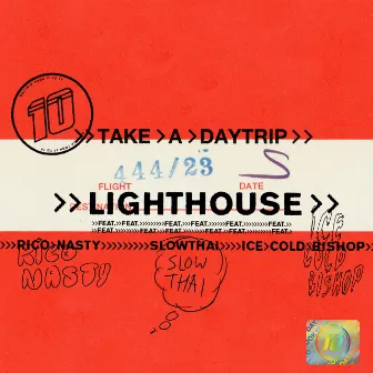 Lighthouse (feat. Rico Nasty, slowthai & ICECOLDBISHOP) by Take A Daytrip