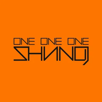 One One One by Shining