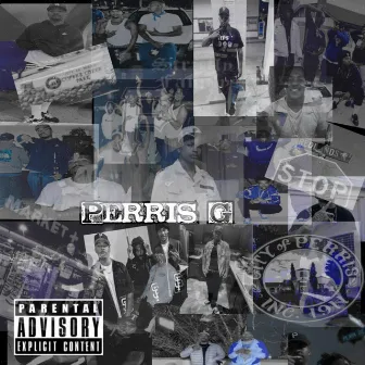 Perris G by C-Los Frm Tha P