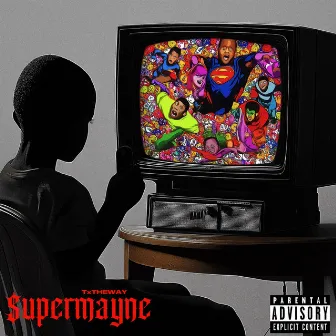 Supermayne by TxTHEWAY