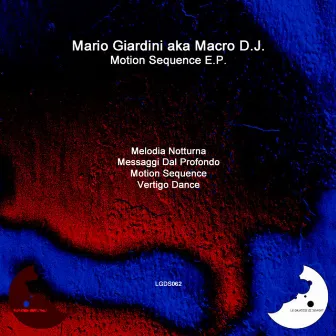 Motion Sequence EP by Mario Giardini