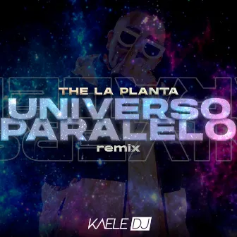 Universo Paralelo (Remix) by Kaele DJ