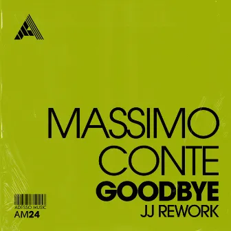 Goodbye (JJ Rework) by Massimo Conte