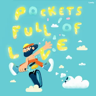 pockets full of love by s. lyre