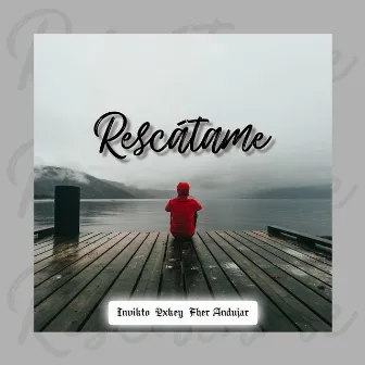 Rescátame by INVIKTO