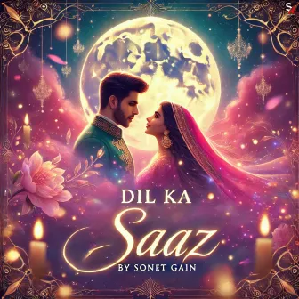 Dil Ka Saaz by 