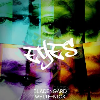 EYES by BLADENGARD