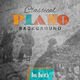 Classical Piano Background by Ben Bareth