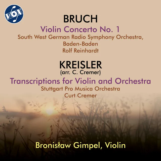 Bruch: Violin Concerto No. 1 - Kreisler: Transcriptions for Violin & Orchestra