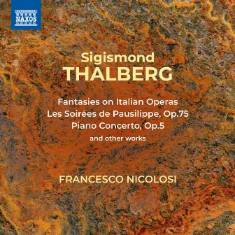 Thalberg: Piano Works by Sigismond Thalberg