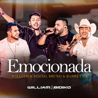 Emocionada (Ao Vivo) by William & Bidiko