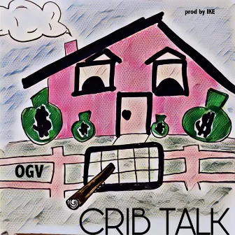 Crib Talk by Ogv