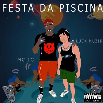 Festa Da Piscina by LUCK MUZIK