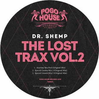 The Lost Trax, Vol. 2 by Dr. Shemp