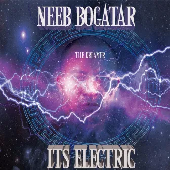 It's Electric by Neeb Bogatar