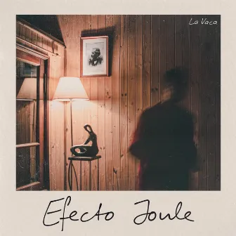 Efecto Joule by La Vaca