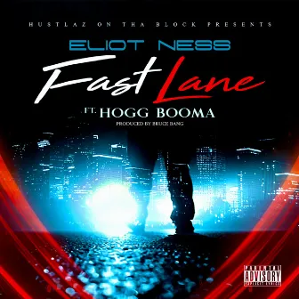 Fast Lane by Eliot Ness