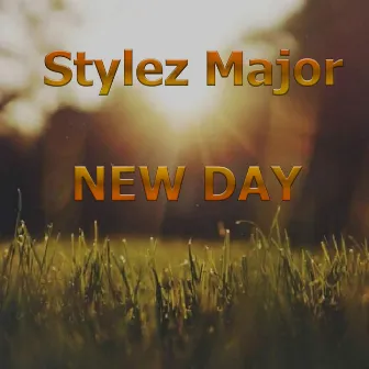 New Day by Stylez Major