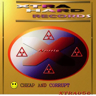 Cheap & Corrupt by Norris