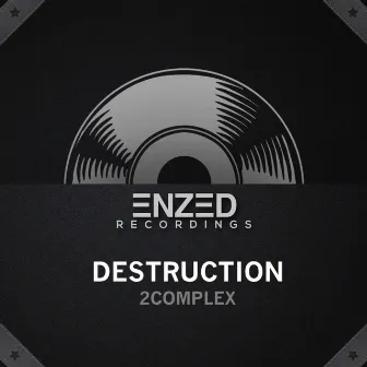 Destruction by 2Complex