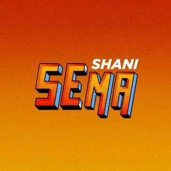 Sema by Shani