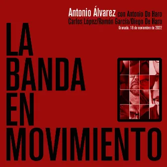 La Banda en Movimiento by Antonio Alvarez