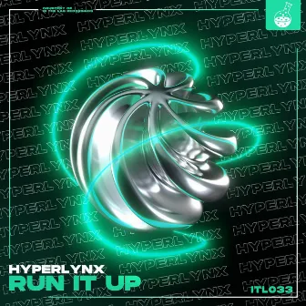 Run It Up by Hyperlynx