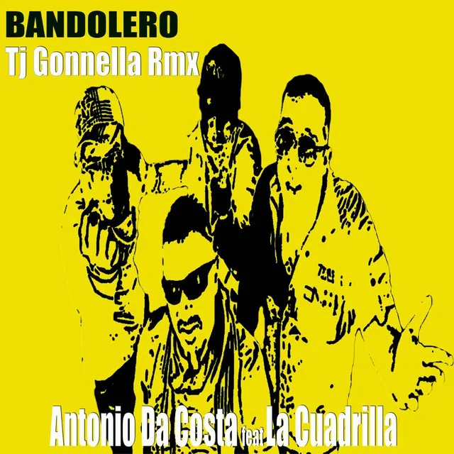 Bandolero (feat. La Cuadrilla)