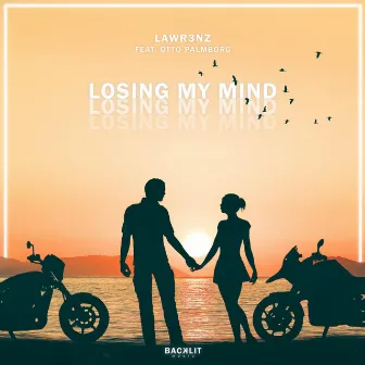 Losing My Mind by Lawr3nz