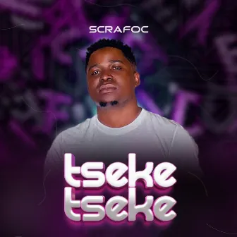 Tseke Tseke by Scrafoc